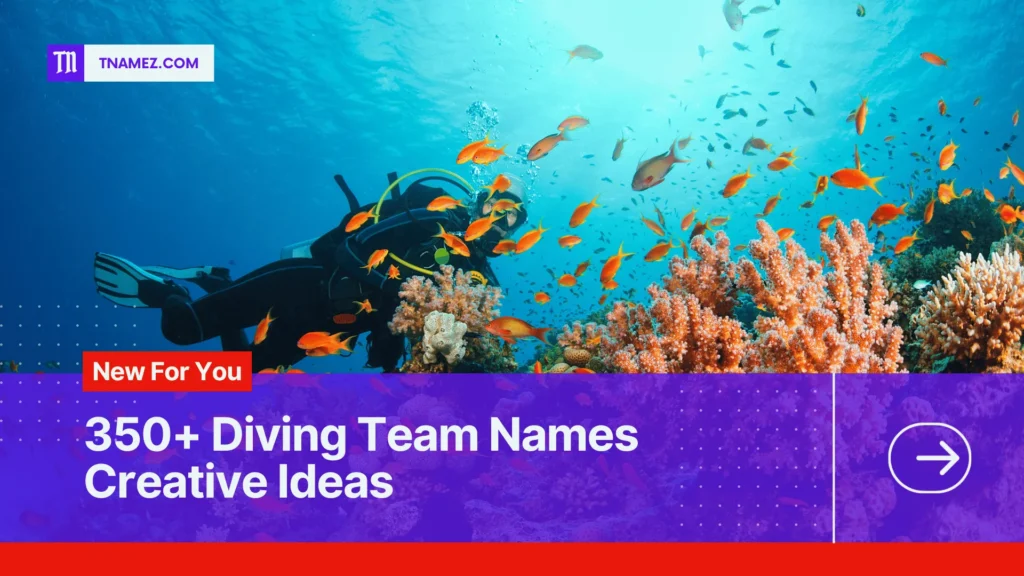 Image displaying the definition and significance of 350+ Diving Team Names (Yes, Unique Names)